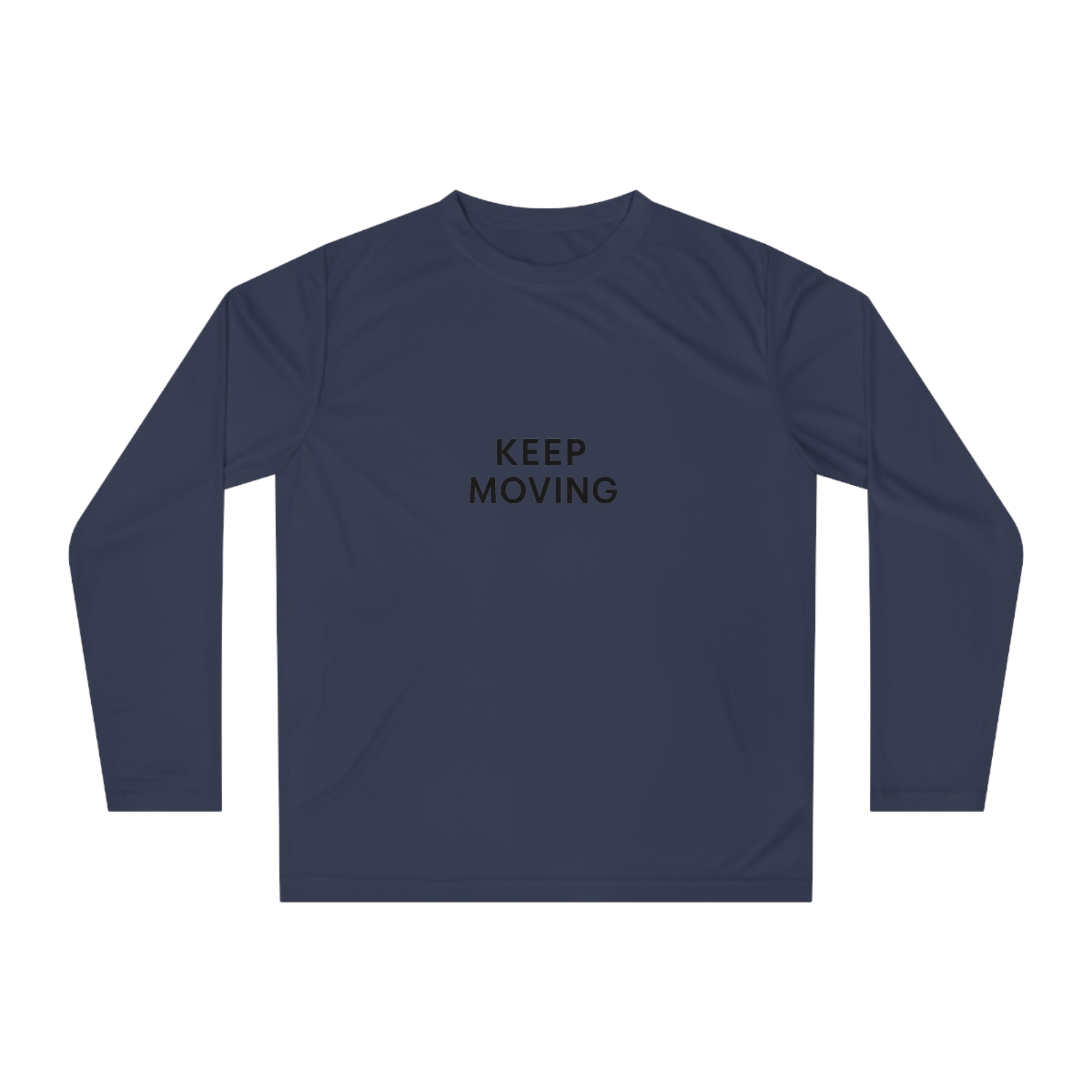 Unisex Performance Long Sleeve Shirt - "Keep Moving" Activewear