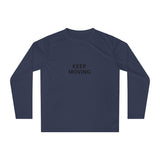 Unisex Performance Long Sleeve Shirt - "Keep Moving" Activewear