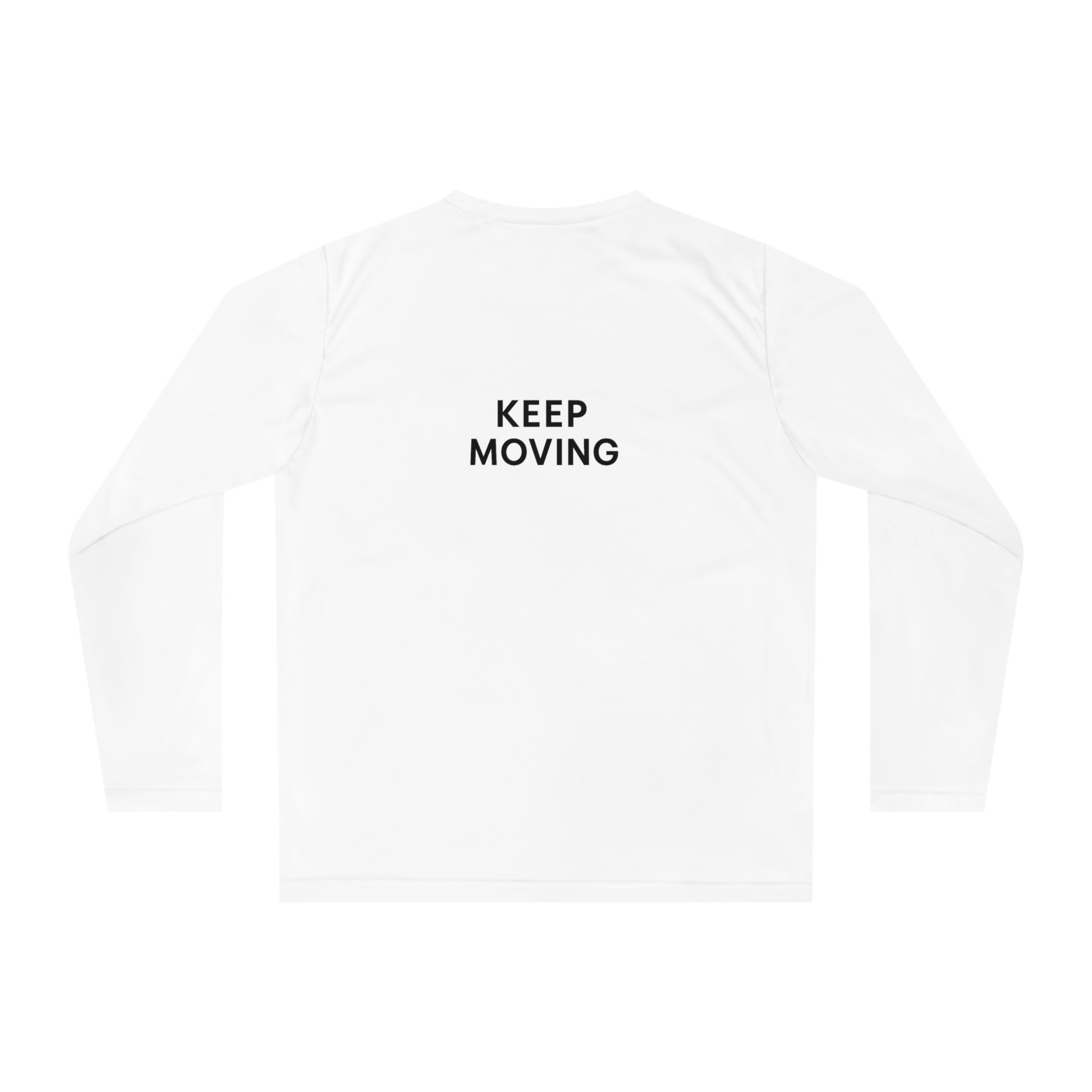 Unisex Performance Long Sleeve Shirt - "Keep Moving" Activewear