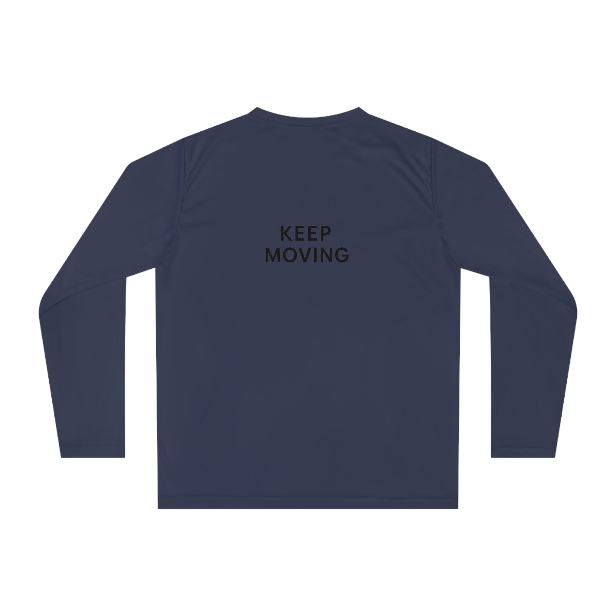 Unisex Performance Long Sleeve Shirt - "Keep Moving" Activewear